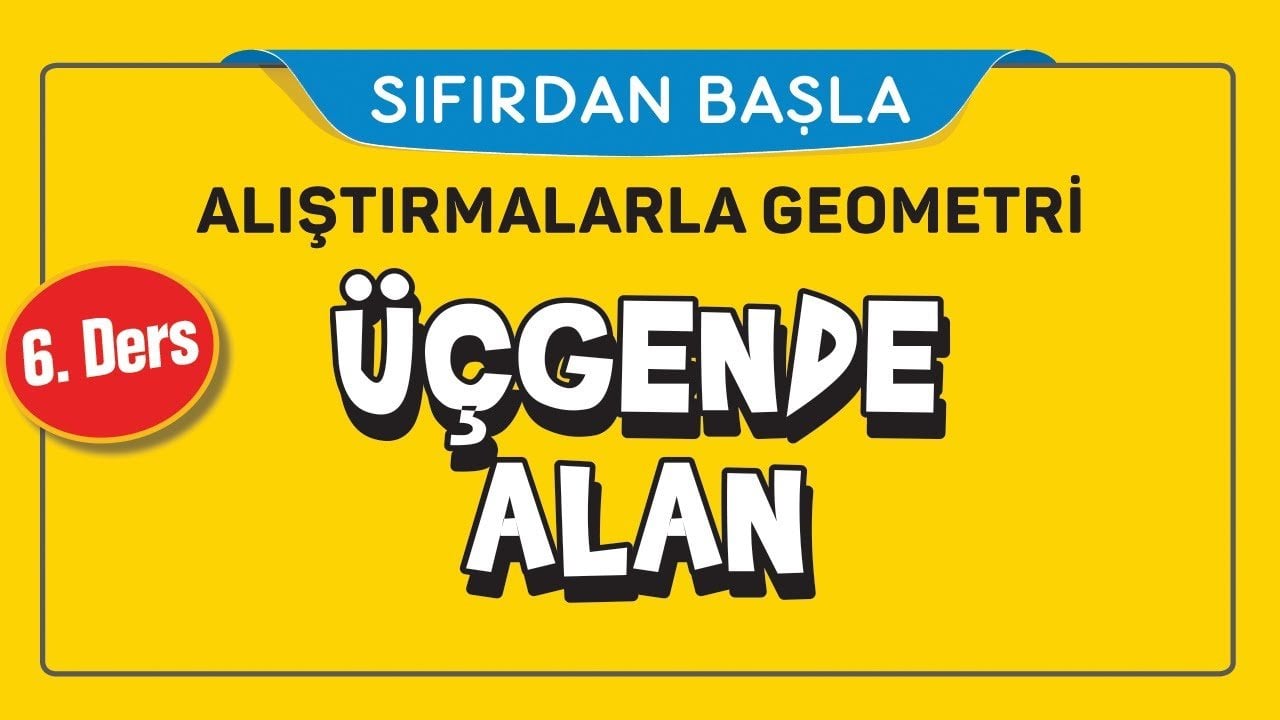 6. Ders Üçgende Alan