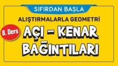 8. Ders Açı Kenar Bağıntıları