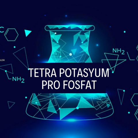 TETRA POTASYUM PİROFOSFAT