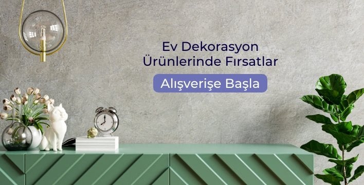 Ev Dekorasyon Ürünleri