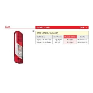 Ford Transit (V363) Duysuz Sağ Stop Lamba 2014> -BK31 13404 AG
