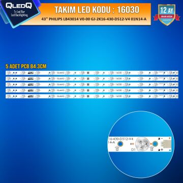 TAKIM LED-130 (5XPCB) 43 PHILIPS LB43014 V0-00 GJ-2K16-430-D512-V4 01N14-A