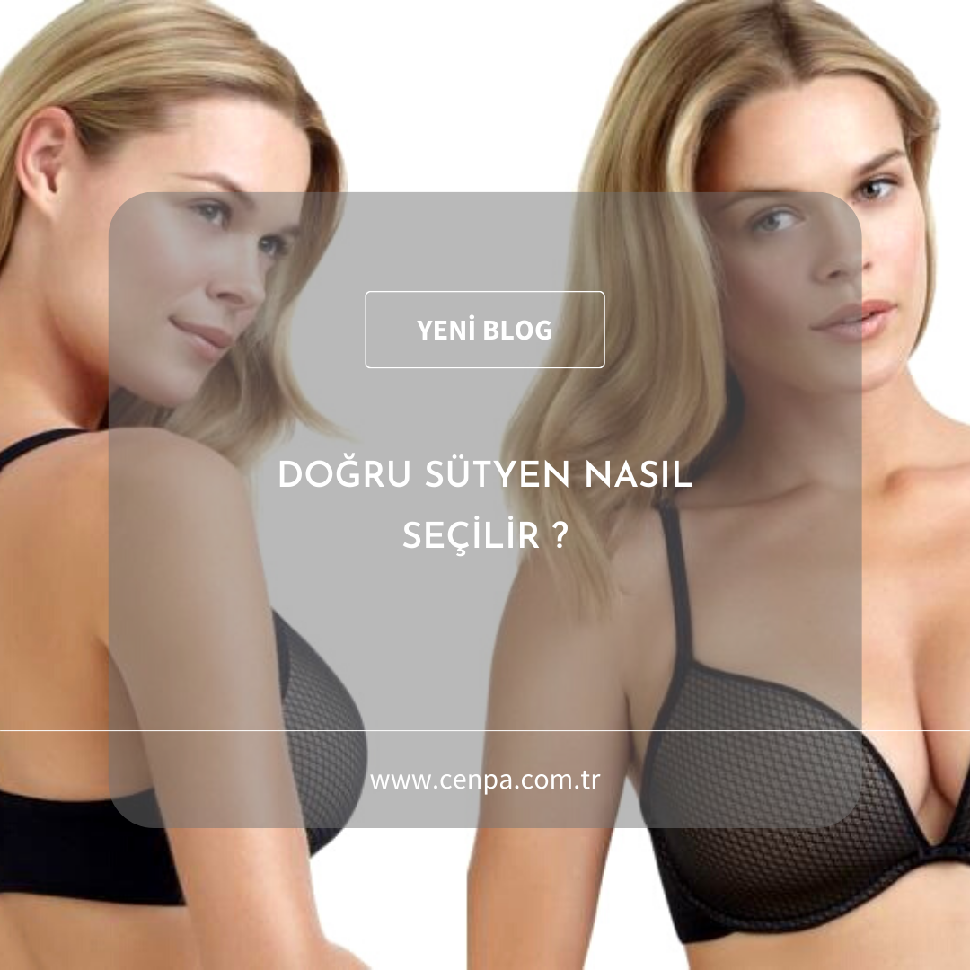 Doğru Sütyen Nasıl Seçilir ?