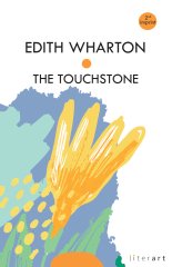 The Touchstone - Edith Wharton