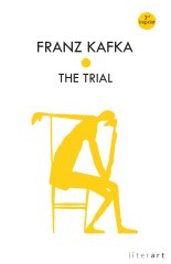 The Trial - Franz Kafka