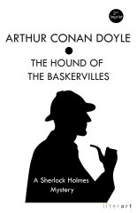 The Hound Of The Baskervilles -  Sir Arthur Conan Doyle
