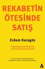 Rekabetin Ötesinde Satış - Erdem Karagöz