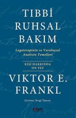 Tıbbi Ruhsal Bakım - Viktor E. Frankl