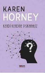 Kendi Kendine Psikanaliz - Karen Horney