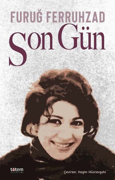 Son Gün - Furuğ Ferruhzad