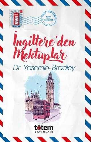 İngiltere’den Mektuplar - Yasemin Bradley