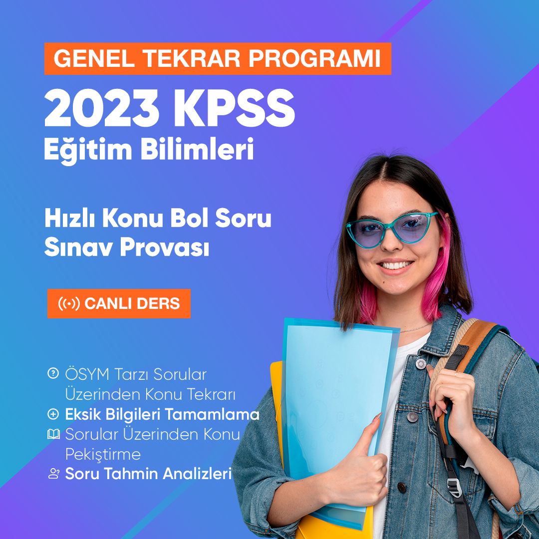 2023 KPSS Eğitim Bilimleri Genel Tekrar Hızlı Konu Bol Soru Sınav Provası