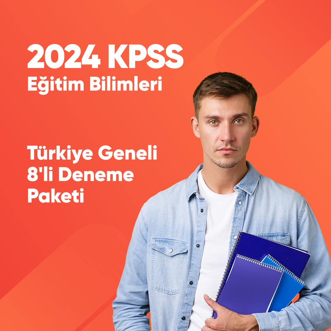 2024 KPSS Eğitim Bilimleri Türkiye Geneli 8'li Deneme