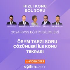 2024 Eğitim Bilimleri Hızlı Konu Bol Soru Video Ders