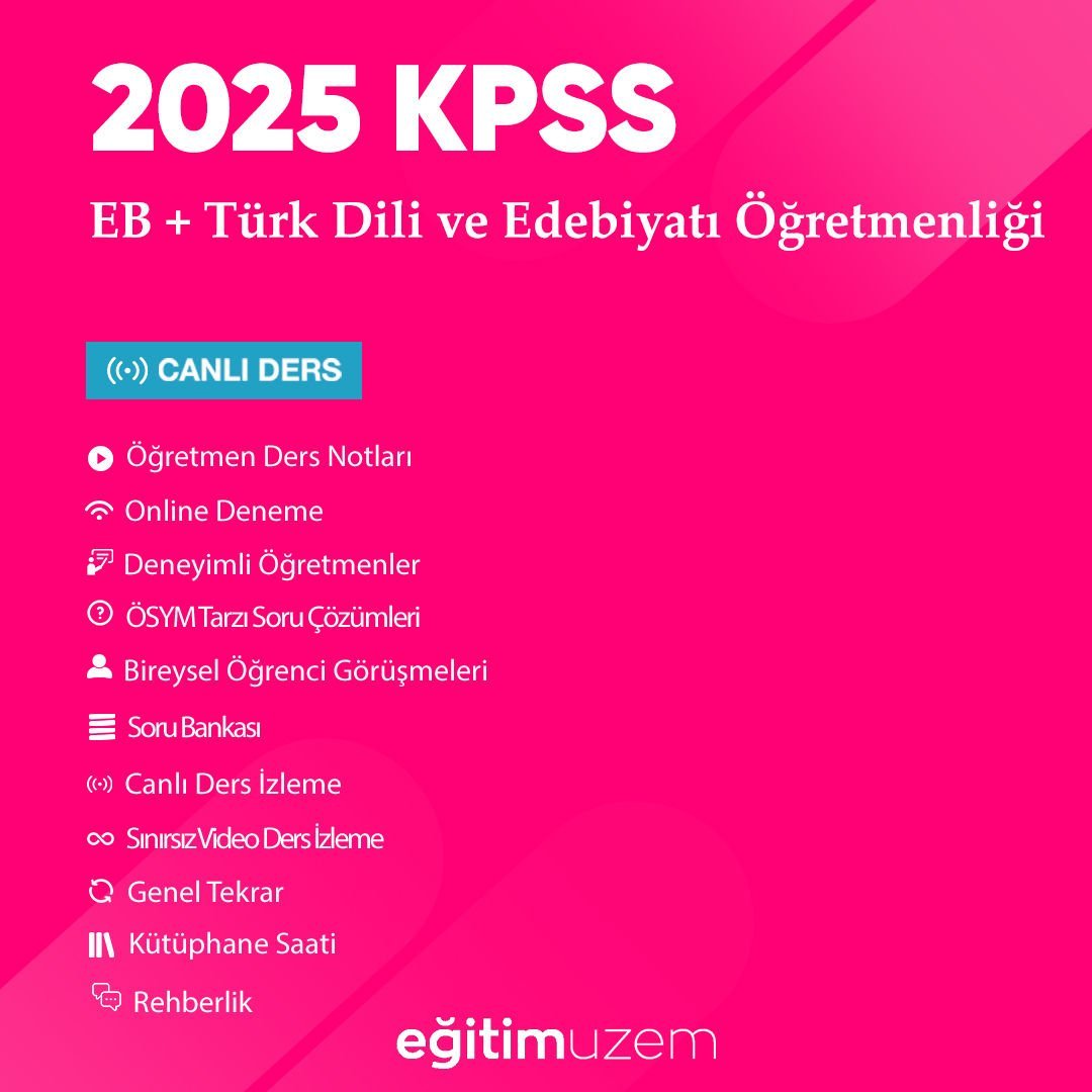 2025 KPSS ÖABT EB +  Türk Dili ve Edebiyatı Öğretmenliği Canlı Ders