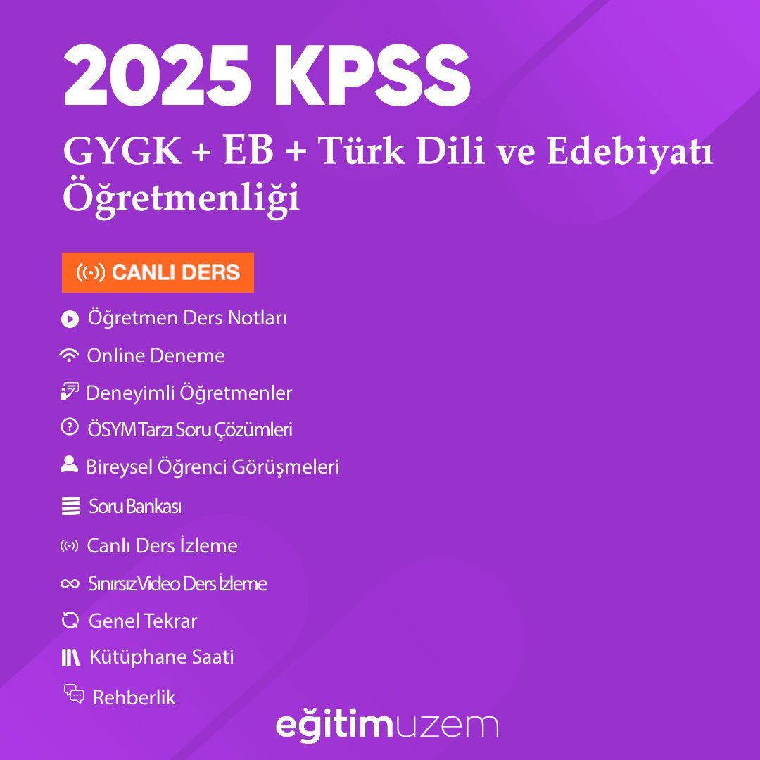 2025 KPSS GYGK + EB +  Türk Dili ve Edebiyatı Öğretmenliği Canlı Ders