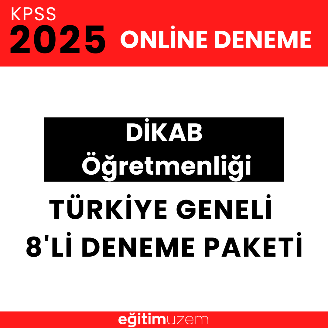 2025 KPSS DİKAB Din Kültürü ve Ahlak Bilgisi Öğretmenliği  Türkiye Geneli 8'li Online Deneme