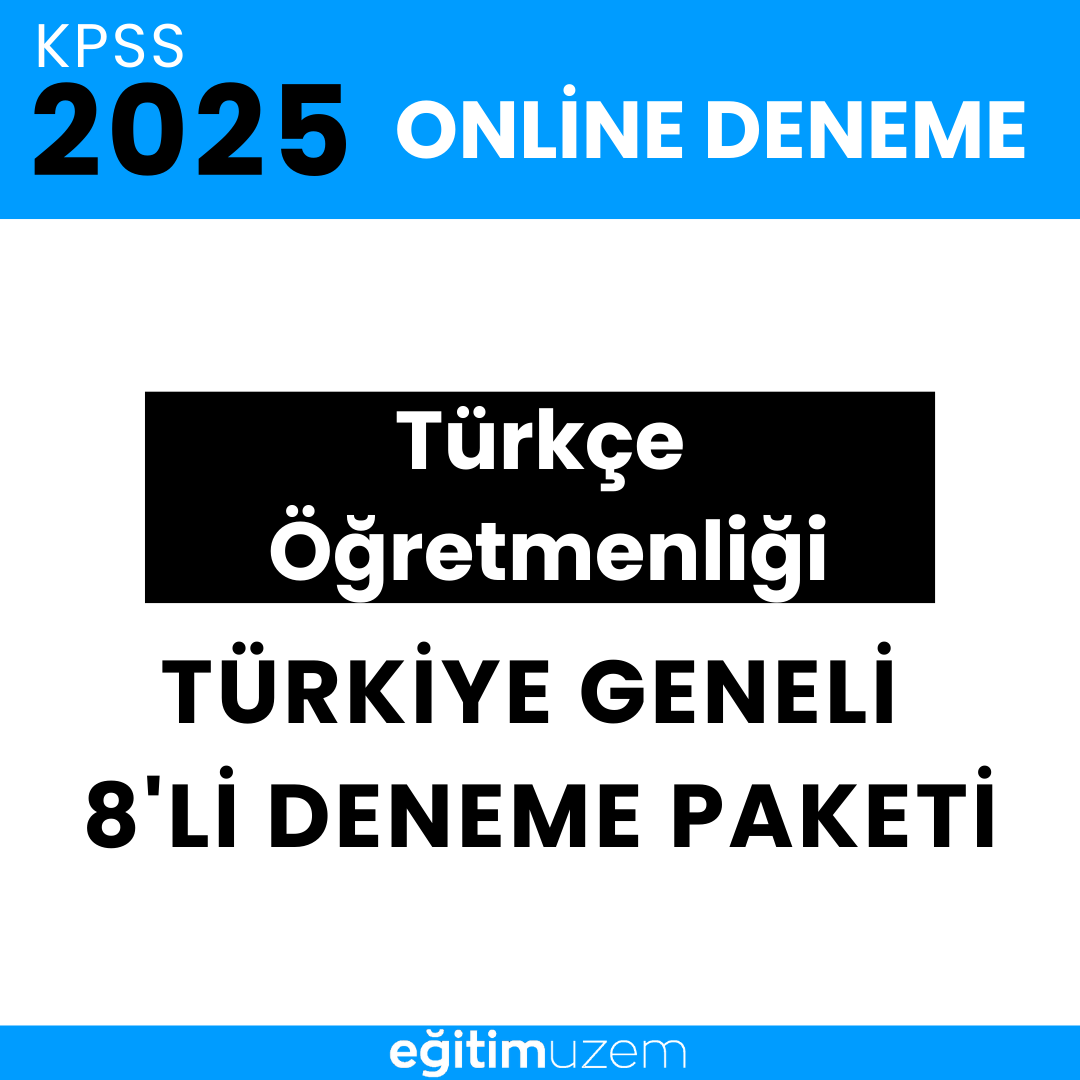 2025 KPSS Türkçe Öğretmenliği  Türkiye Geneli 8'li Online Deneme