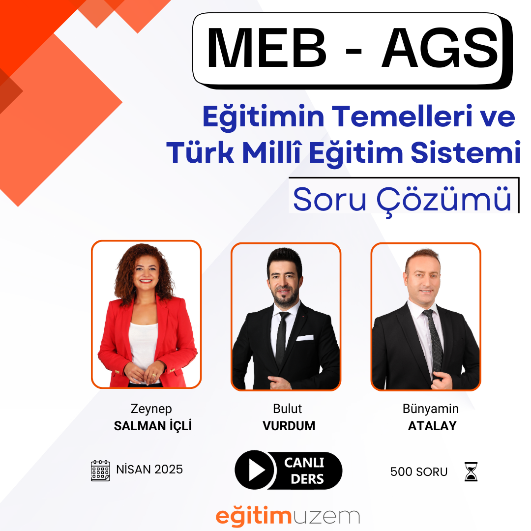 2025 MEB  AGS -  Eğitimin Temelleri ve  Türk Millî Eğitim Sistemi- Soru Çözümü  - CANLI