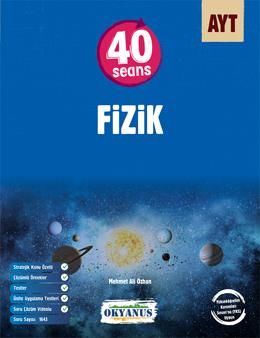 Okyanus Yayıncılık Ayt 40 Seans Fizik