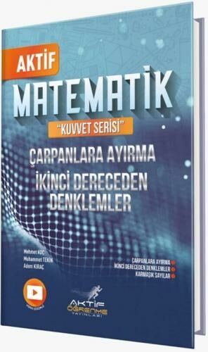Aktif Öğrenme Yayınları TYT Kuvvet Serisi Çarpanlara Ayırma İkinci Dereceden Denklemler - 2022