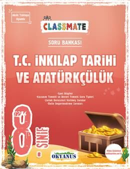 Okyanus Yayıncılık 8. Sınıf Classmate T. C. İnkılap Tarihi Ve Atatürkçülük Soru Bankası