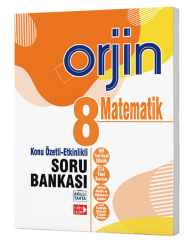 Orjin 8.Sınıf  Matematik Konu Özetli-Etkinlikli Soru Bankası