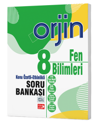 Orjin 8.Sınıf Fen Bilimleri Konu Özetli-Etkinlikli Soru Bankası