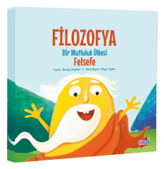 FİLOZOFYA BİR MUTLULUK ÜLKESİ - FELSEFE