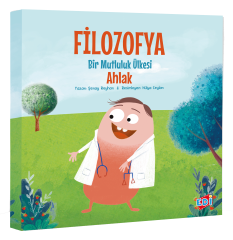 FİLOZOFYA BİR MUTLULUK ÜLKESİ - AHLAK