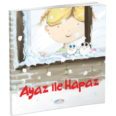Ayaz ile Hapaz (Hikaye Kitabı)