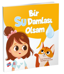 BİR SU DAMLASI OLSAM