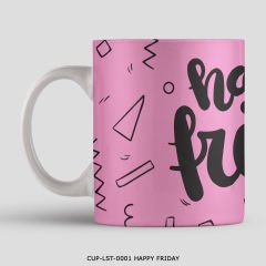 351mil Mug CUP-LST-0001 HAPPY FRIDAY