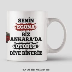 351mil Mug CUP-URB-0003 ANKARA'DA EGO
