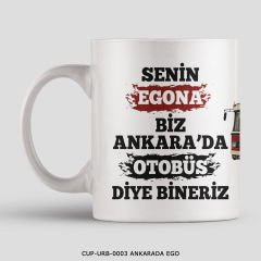 351mil Mug CUP-URB-0003 ANKARA'DA EGO