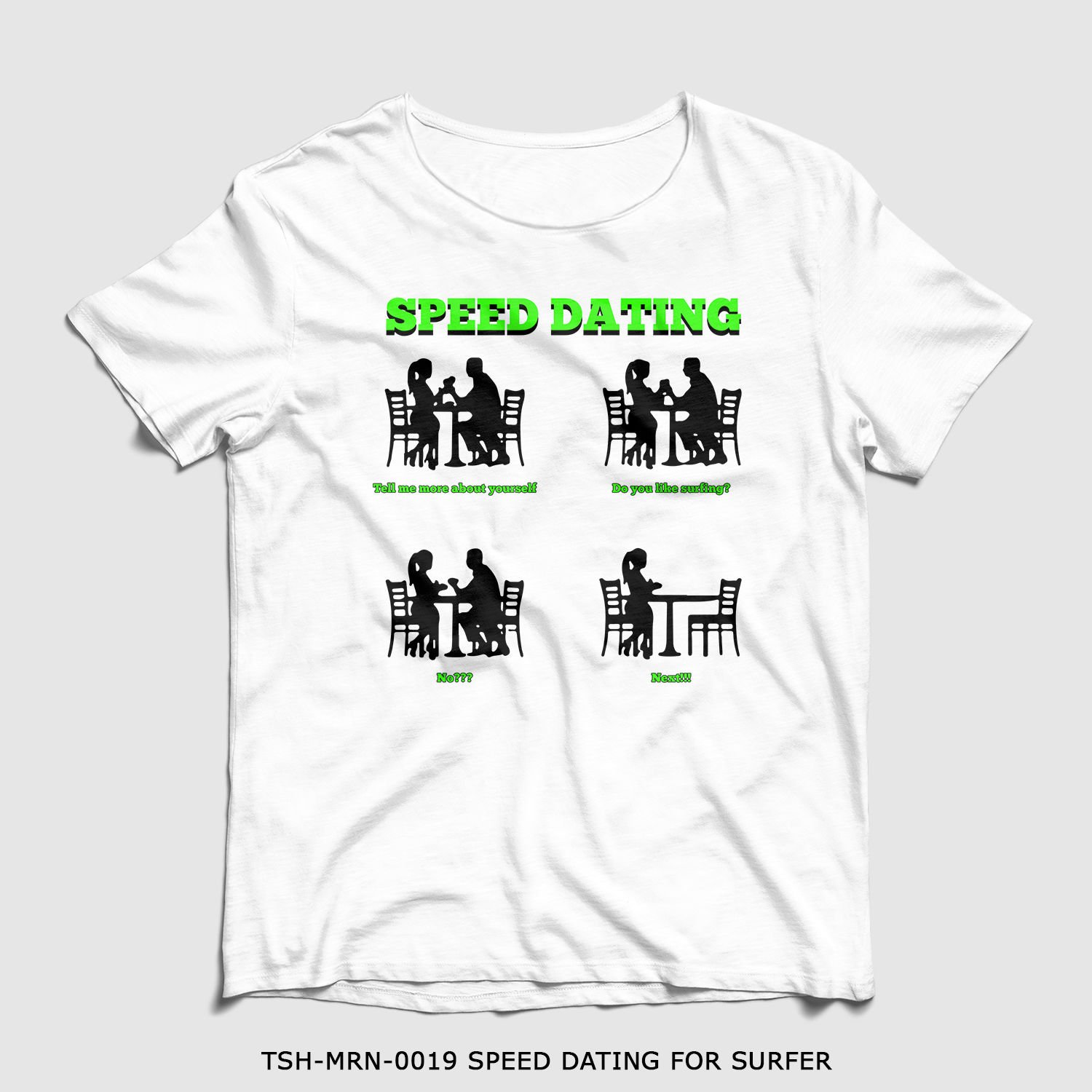 351mil T-Shirt TSH-MRN-0019 SPEED DATING FOR SURFER