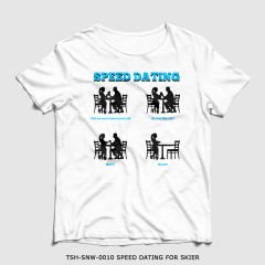 351mil T-Shirt TSH-SNW-0010 SPEED DATING FOR SKIER