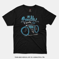 351mil T-Shirt TSHR-BKE-0001 LIFE IS A BEAUTIFUL