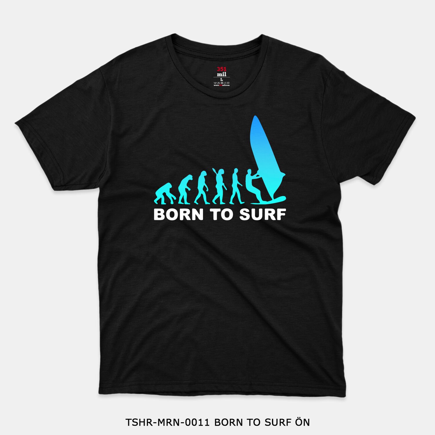 351mil T-Shirt TSHR-MRN-0011 BORN TO SURF