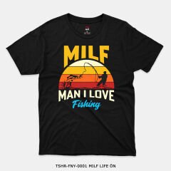 351mil T-Shirt TSHR-FNY-0001 MILF LIFE