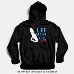 351mil Hoodie HOD-MRN-0010 LIFE BEGINS IN 25 KNOTS
