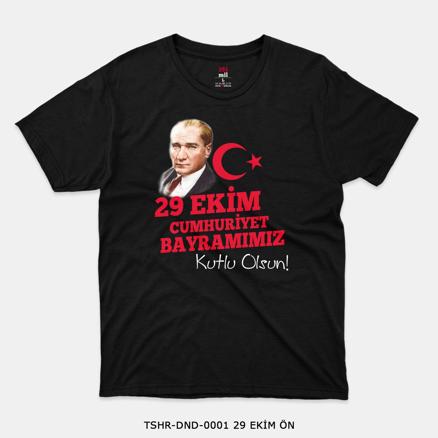 351mil T-Shirt TSHR-DND-0001 29 EKİM