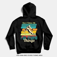 351mil Hoodie HOD-SNW-0003 STUPID THINKS