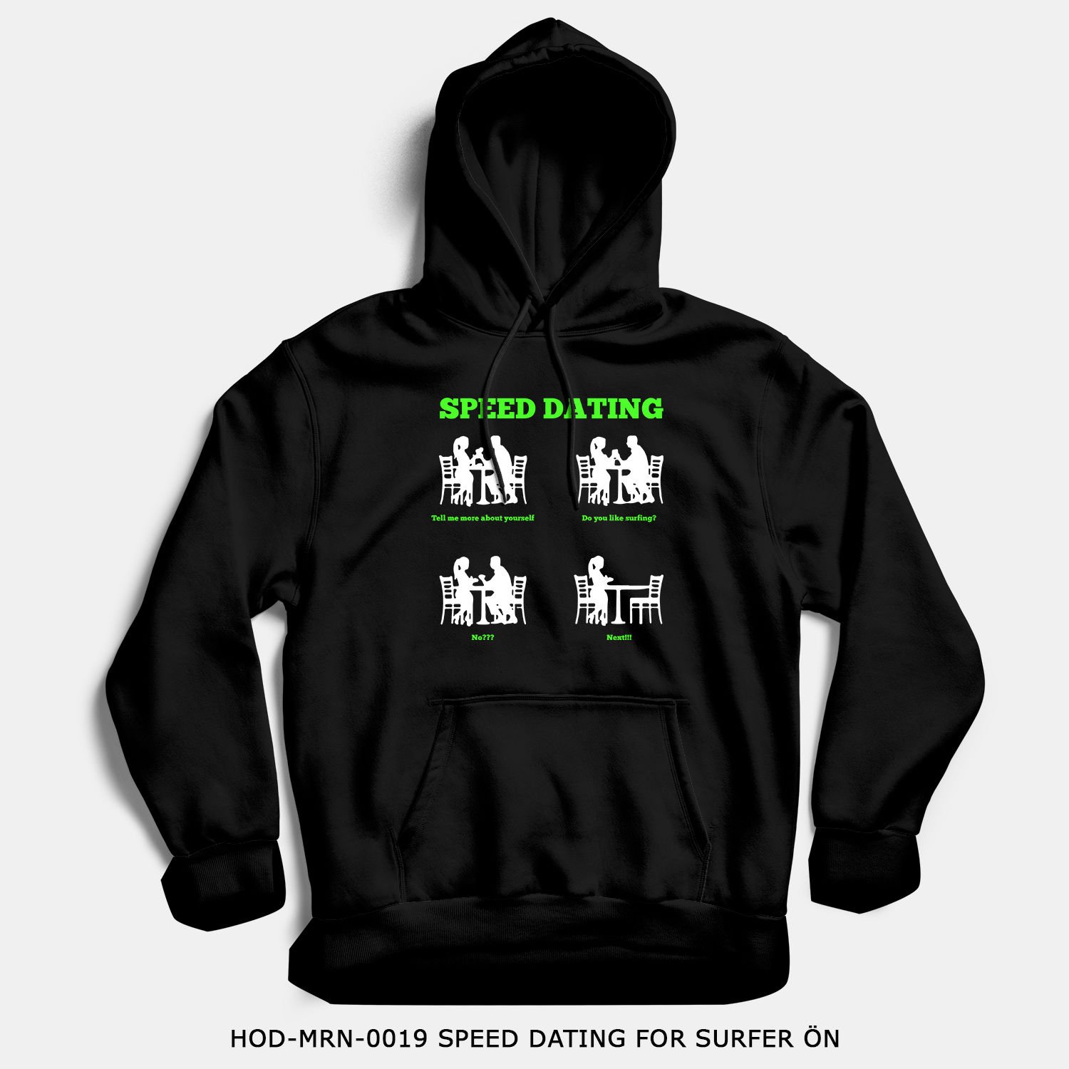 351mil Hoodie HOD-MRN-0019 SPEED DATING FOR SURFER