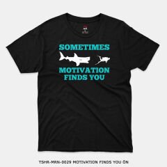 351mil T-Shirt TSHR-MRN-0029 MOTIVATION FINDS YOU