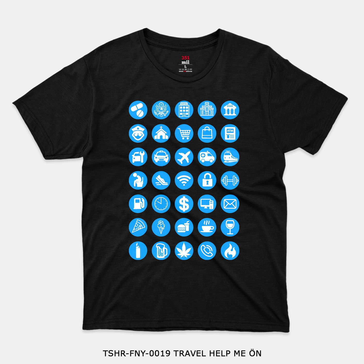 351mil T-Shirt TSHR-FNY-0019 TRAVEL HELP ME