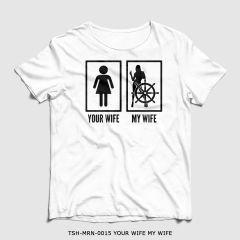 351mil T-Shirt TSH-MRN-0015 YOUR WIFE MY WIFE