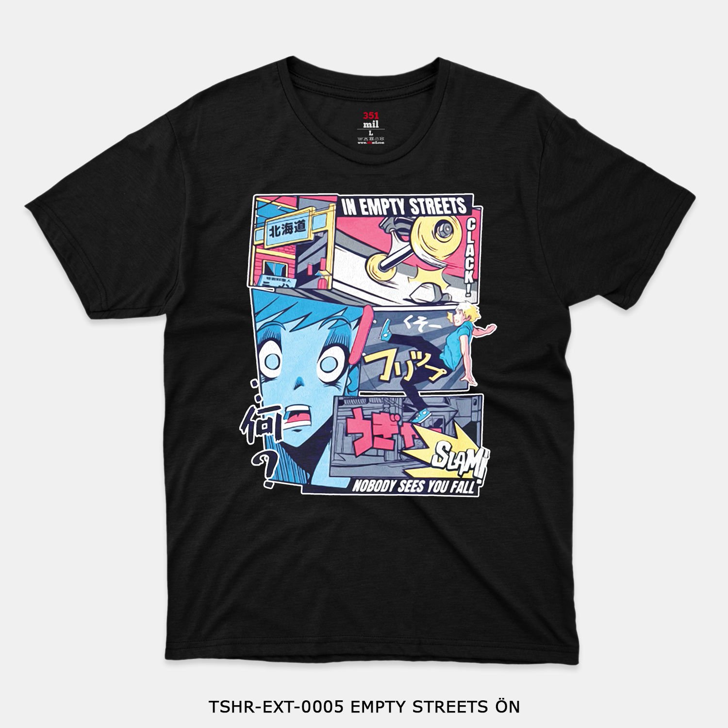 351mil T-Shirt TSHR-EXT-0005 EMPTY STREETS