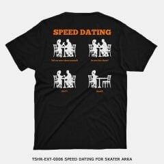 351mil T-Shirt TSHR-EXT-0006 SPEED DATING FOR SKATER