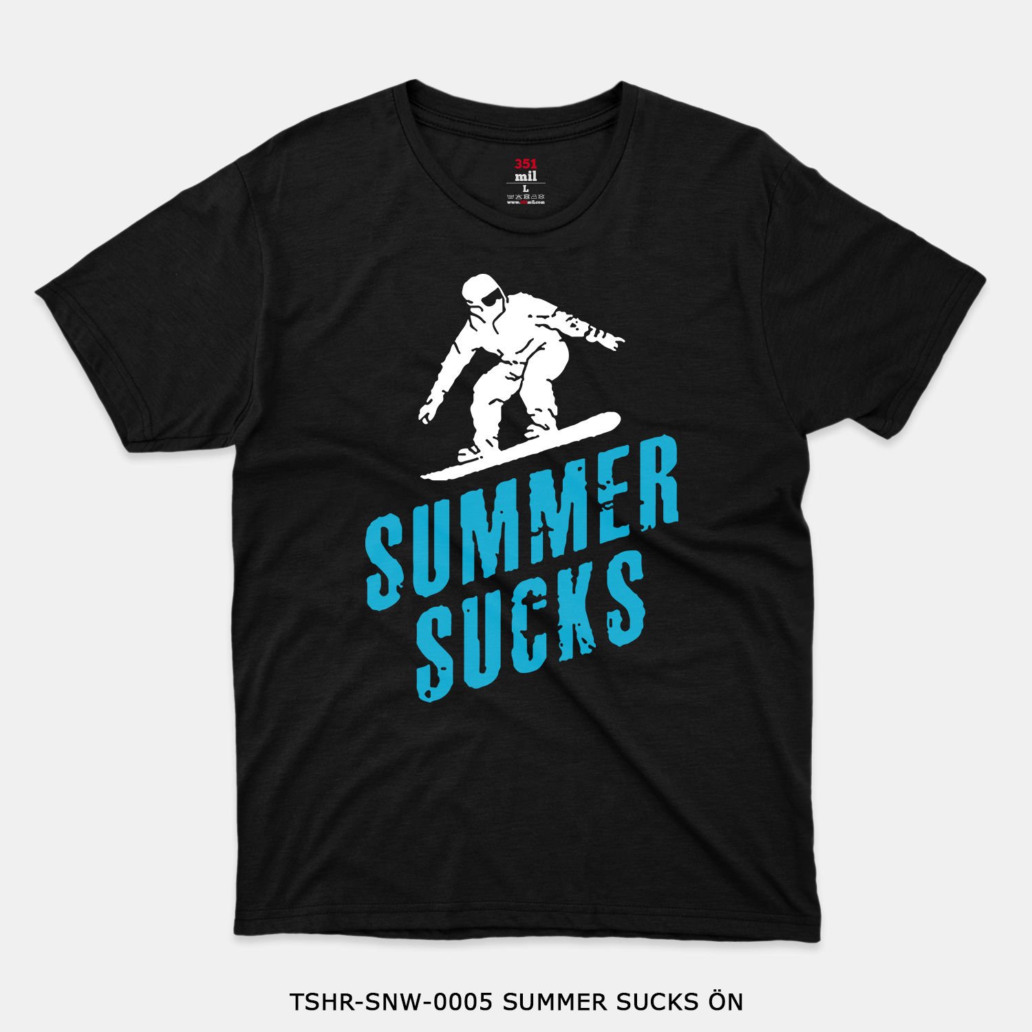 351mil T-Shirt TSHR-SNW-0005 SUMMER SUCKS